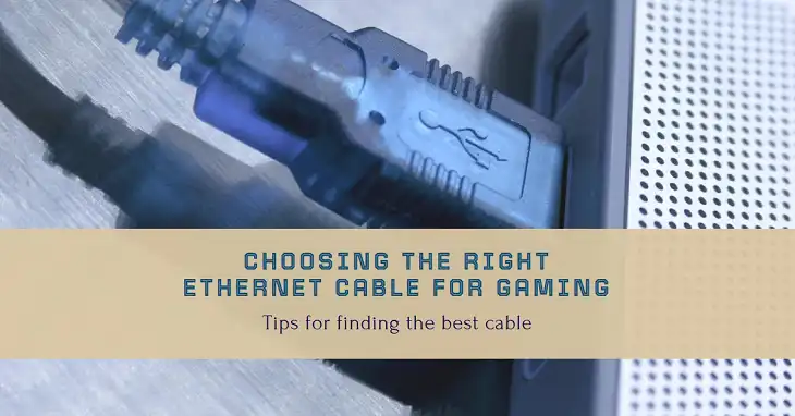 What to Look for While Buying Ethernet Cable for Gaming