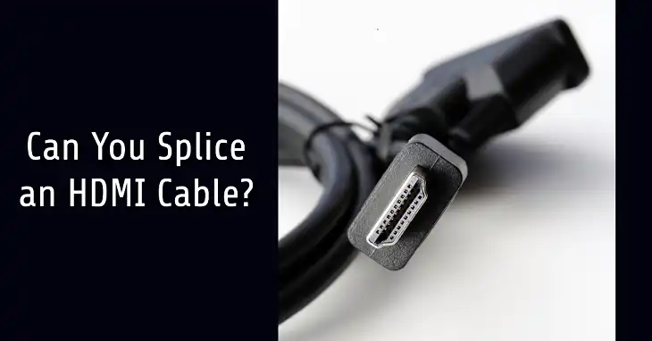 Can You Splice an HDMI Cable 