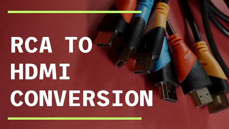 How to Convert Red, Yellow, and White RCA Cables to HDMI