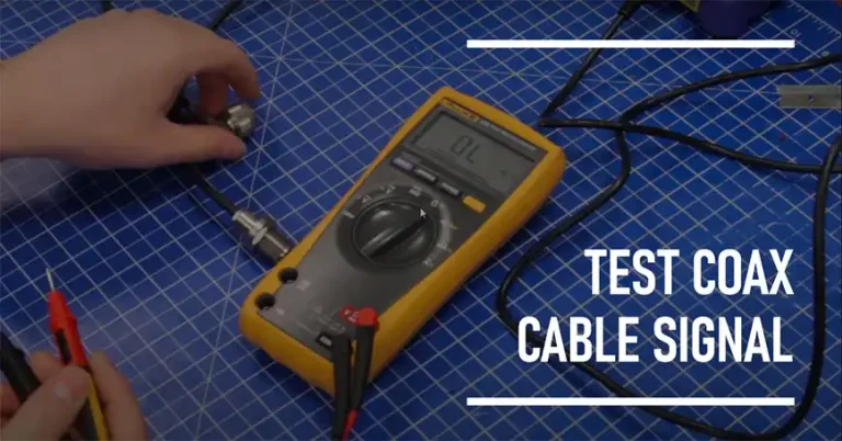 How to Test Coax Cable Signal with a Multimeter | Explained